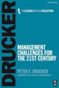 Drucker P. F. - Management Challenges for the 21st Century