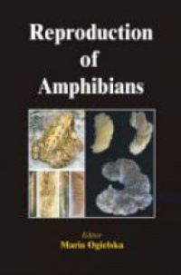 Ogielska M. - Reproduction of Amphibians