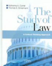 Currier K. - The Study of Law: a Critical Thinking Approach