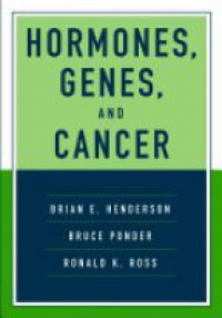 Henderson B. E. - Hormones, Genes, And Cancer