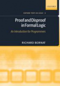 Bornat - Proof and Disproof in Formal Logic