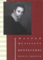 Master Musicians: Monteverdi