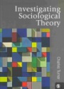 Investigating Sociological Theory