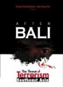 After Bali: The Threat of Terrorism in Southeast Asia