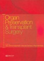 Organ Preservation & Transplant Surgery