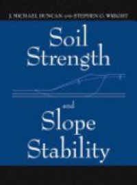 Duncan J.M. - Soil Strength and Slope Stability