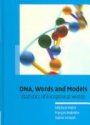 DNA, Words and Models, Statistics of Exemptional Words