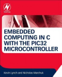 Kevin Lynch - Embedded Computing and Mechatronics with the PIC32 Microcontrolle