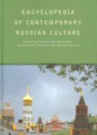 Tatiana Smorodinskaya,Karen Evans-Romaine,Helena Goscilo - Encyclopedia of Contemporary Russian Culture