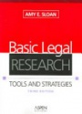 Basic Legal Research: Tools and Strategies, 3rd ed.