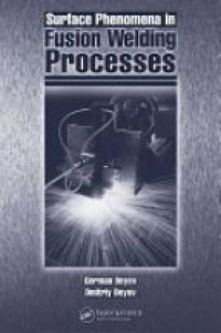 G.F. Deyev - Surface Phenomena in Fusion Welding Processes