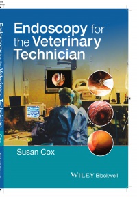 Susan Cox - Endoscopy for the Veterinary Technician