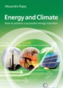 Energy and Climate: How to achieve a successful energy transition