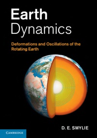 D. E. Smylie - Earth Dynamics