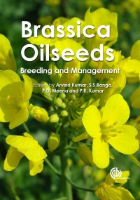 Arvind Kumar,Surinder S Banga,Prabhu Dayal Meena,Priya Ranjan Kumar - Brassica Oilseeds: Breeding and Management