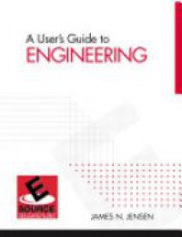 Jensen J. - A Users Guide to Engineering