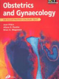 Pitkin J. - Obstetrics and Gynaecology: An Illustrated Colour Text