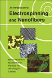 Ramakrishna S. - An Introduction to Electrospinning and Nanofibers