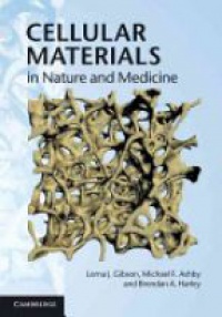 Gibson L. - Cellular Materials in Nature and Medicine