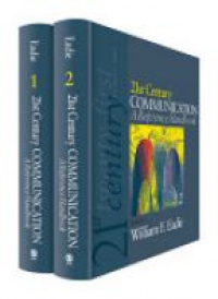 William F. Eadie - 21st Century Communication: A Reference Handbook, 2 Vol. Set