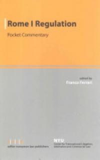 Franco Ferrari - Rome I Regulation: Pocket Commentary