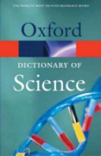 Daintith , John - A Dictionary of Science