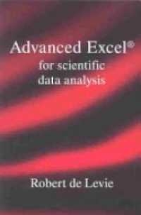 Levie R. - Advanced Excel For Scientific Data Analysis