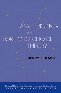 Back, Kerry - Asset Pricing and Portfolio Choice Theory
