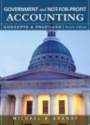 Government and Not–for–Profit Accounting: Concepts and Practices