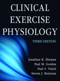 JOHNATHAN EHRMAN - CLINICAL EXERCISE PHYSIOLOGY