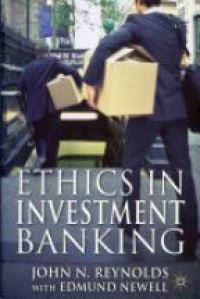 Reynolds - Ethics in Investment Banking