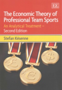Késenne, Stefan - The economic theory of professional team sports : an analytical treatment