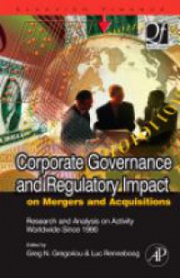 Gregoriou, Greg N. - Corporate Governance and Regulatory Impact on Mergers and Acquisitions