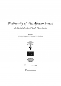 Lourens Poorter,Frans Bongers,Francois N Kouamé,William D Hawthorne - Biodiversity of West African Forests: An Ecological Atlas of Woody Plant Species