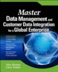 Berson A. - Master Data Management and Customer Data Integration for a Global Enterprise