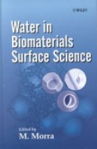 M. Morra - Water in Biomaterials Surface Science