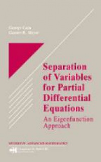 George Cain,Gunter H. Meyer - Separation of Variables for Partial Differential Equations: An Eigenfunction Approach