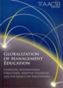 Globalization of Management Education: Changing International Structures, Adaptive Strategies, and the Impact on Institutions