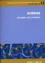 Archives, Principles and Practice