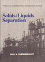 Solids and Liquids Separations