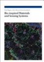 Bio-inspired Materials and Sensing Systems