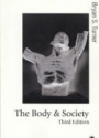 The Body and Society: Explorations in Social Theory