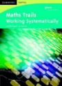 Maths Trails : working systematically