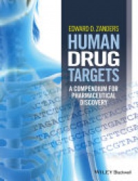 Edward Zanders - Human Drug Targets: a Compendium for Pharmaceutical Discovery