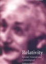 Relativity: Special, General and Cosmological