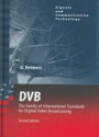 DVB The Family of Internetional Standards for DVB, 2nd ed.