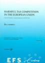 Harmful Tax Competition in the European Union