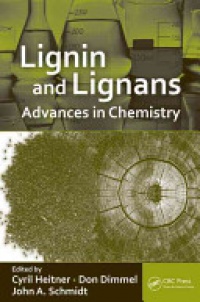 HEITNER - Lignin and Lignans: Advances in Chemistry