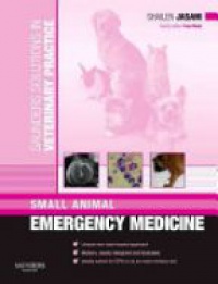 Jasani - Small Animal Emergency Medicine (Saunders Solutions in Veterinary Pracice)