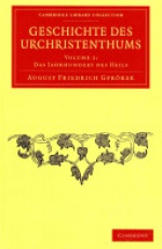 Geschichte des Urchristenthums, 3 Volume Set